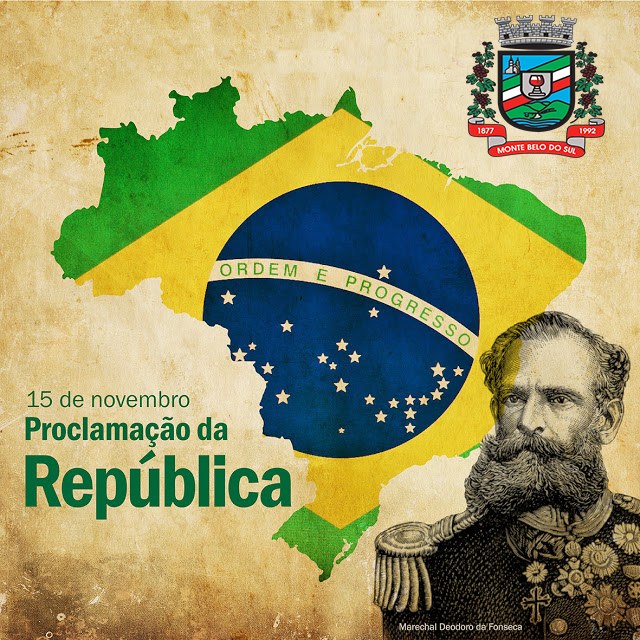 TSE on X: Viva a República Federativa do Brasil! 🥳🇧🇷 No dia 15 de  novembro de 1889, o Marechal Deodoro da Fonseca proclamou a República  brasileira, mudando o curso do país 🥰