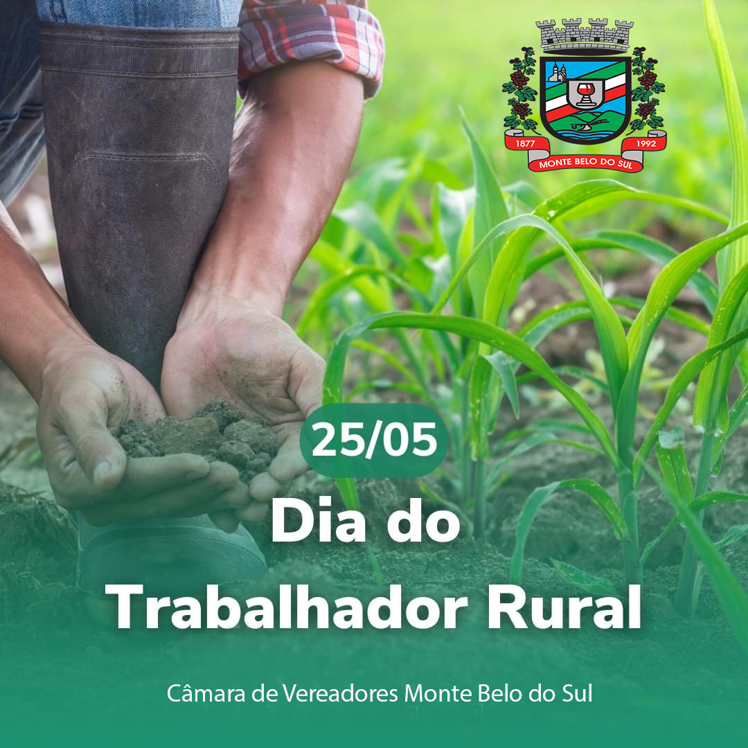 Feliz dia do Trabalhador e da Trabalhadora Rural 