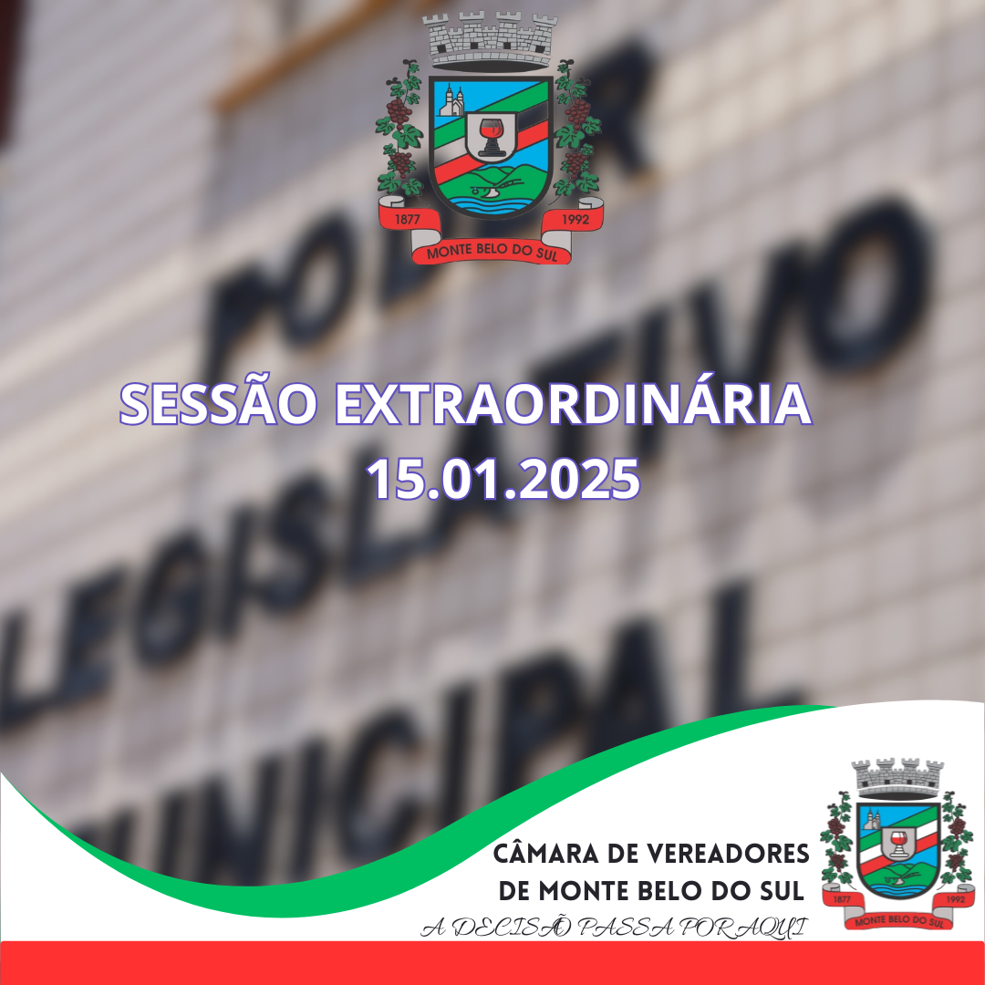 SESSÃO EXTRAORDINÁRIA 15.01.2025